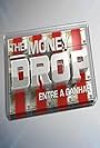 The Money Drop - Entre a ganhar (2015)