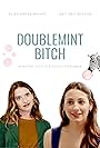 Doublemint Bitch (2020)