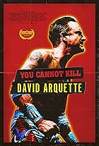 You Cannot Kill David Arquette