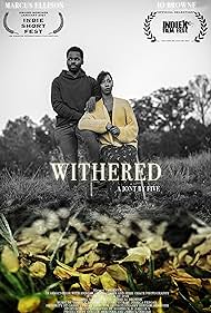 Marcus Ellison and I.O. Browne in Withered