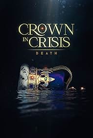 Crown in Crisis: Death