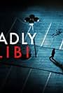 Deadly Alibi (2012)