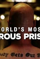 World's Most Evil Prisoners