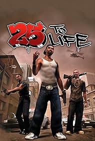 25 to Life (2006)