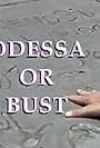 Odessa or Bust (2001)