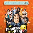 Sin Pepitas en la Lengua (2018)