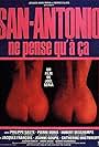 San-Antonio ne pense qu'à ça (1981)