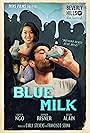 Blue Milk (2018)