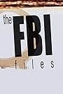 The F.B.I. Files (1998)