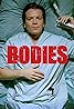 Bodies (TV Series 2004–2006) Poster