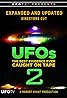 UFOs: The Best Evidence Ever Caught on Tape 2 (TV Movie 2000) Poster