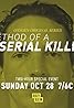 Method of a Serial Killer (TV Movie 2018) Poster