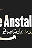 Die Anstalt - Zurück ins Leben (TV Series 2001– ) Poster