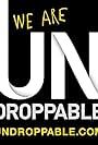 Undroppable (2013)