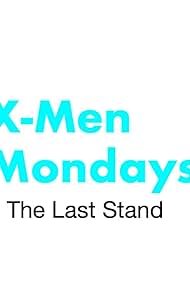 X-Men Mondays (2018)