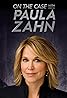 On the Case with Paula Zahn (TV Series 2009– ) Poster