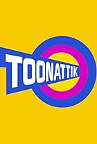 Toonattik (2005)