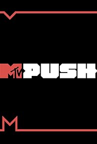 Primary photo for MTV Push