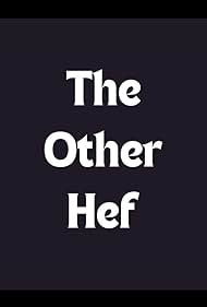 The Other Hef (2013)