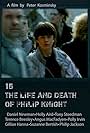 15: The Life and Death of Philip Knight (1993)