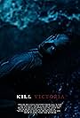 Kill Victoria (2024)