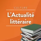 Émission L'Actualité littéraire © RCF