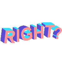 the word right is displayed in 3d letters