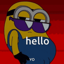 a cartoon of a minion wearing sunglasses and saying hello yo