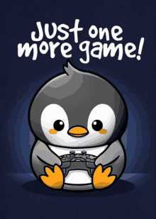 a penguin playing a video game with the words just one more game