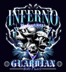 a poster with skulls and the words inferno and guardian