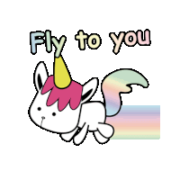 a unicorn is flying through the air with the words `` fly to you '' written below it .