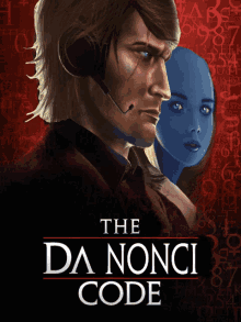 a movie poster for the da nonci code features a man and a woman