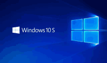 a blue background with windows 10 s written on it