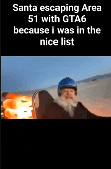 santa escaping area 51 with gta6 because i was in the nice list ..