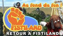 a poster for fistland shows a roller coaster and a dog