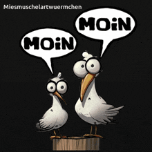 a cartoon of two seagulls with speech bubbles saying moin