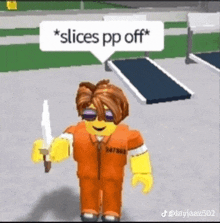 a roblox character in a jail cell holding a knife and a sign that says `` slices pp off ''