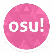 a pink circle with the word osu in white letters on a pink background with triangles .