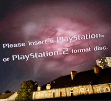 a sign that says please insert a playstation or playstation 2 format disc on it