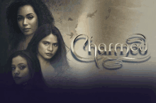 a poster for the show charmed with three women