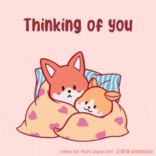 a cartoon of two foxes sleeping under a blanket with the words thinking of you above them