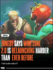 jonesy says wok zone 2.0 is relaunching harder than ever before y all rockin with it ?