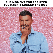 the moment you realized you hadn 't locked the door is shown on a pink background