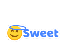 a yellow smiley face with a halo and the word sweet below it