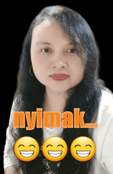 a woman with three smiley faces and the words " nyimak " above her