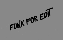 the word funk for edit is written in black on a gray background