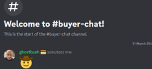 a welcome to #buyer-chat message is displayed on a screen