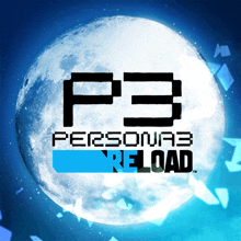 a logo for p3 persona 3 reload against a full moon