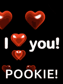 a poster that says ' i love you pookie ' on it