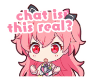 a cartoon of a girl with pink hair and red eyes says chat is this real